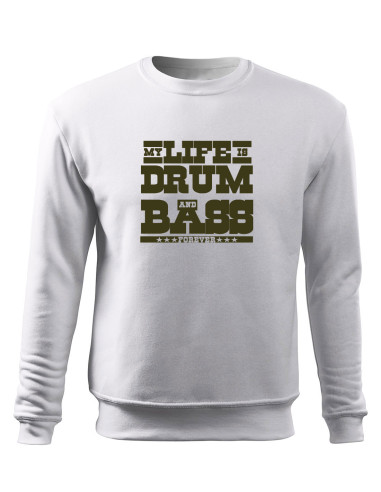 Pulóver My Life is Drum and Bass
