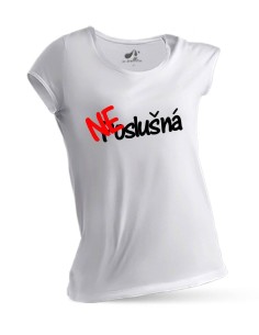 Tričko Ne-poslušná