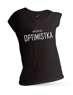 Tričko večná optimistka