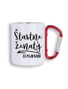 Turistický hrnček Šťastne ženatý za fajn babu
