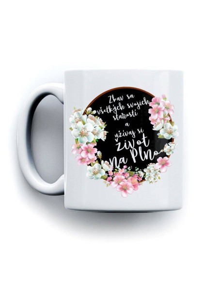 Hrnček užívaj si život na plno