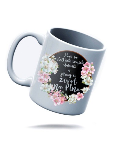 Hrnček užívaj si život na plno