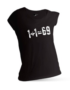 Dámske tričko 1 a 1 sa rovná 69