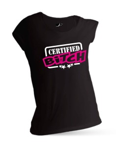 Tričko Certified bitch