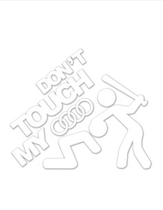 Nálepka don´t touch my audi 2