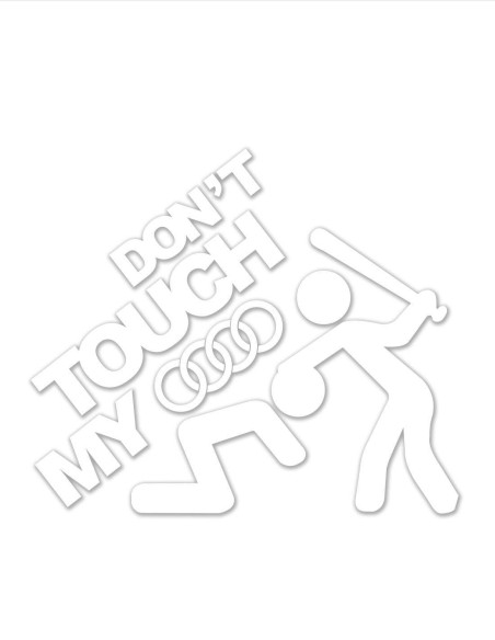Nálepka don´t touch my audi
