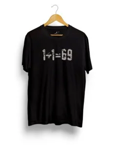 Tričko 1 a 1 sa rovná 69