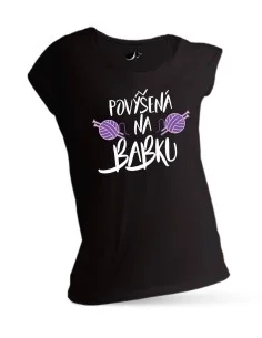 tričko povýšená na babku