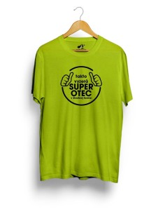 Tričko zelené takto vyzerá super otec