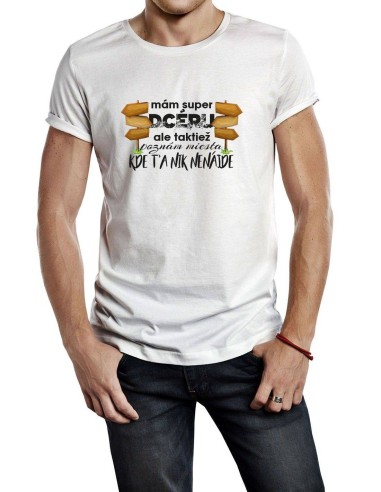 Tričko mám super dcéru