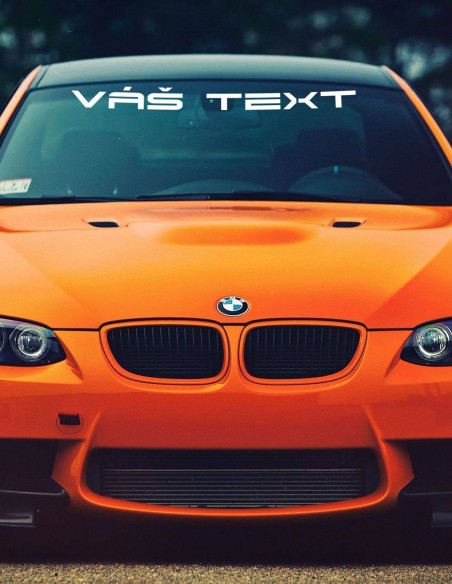 Nálepka na čelné sklo (Váš text)