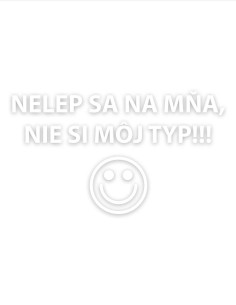 Nálepka nelep sa na mňa nie si môj typ 2