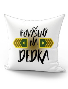 Vankúš povýšený na dedka
