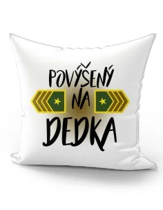 Vankúš povýšený na dedka