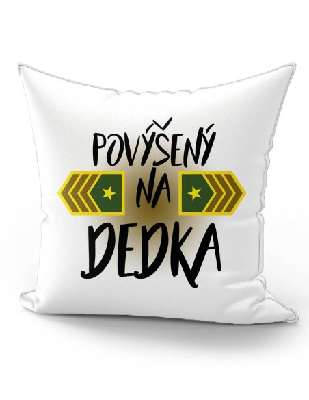 Vankúš povýšený na dedka